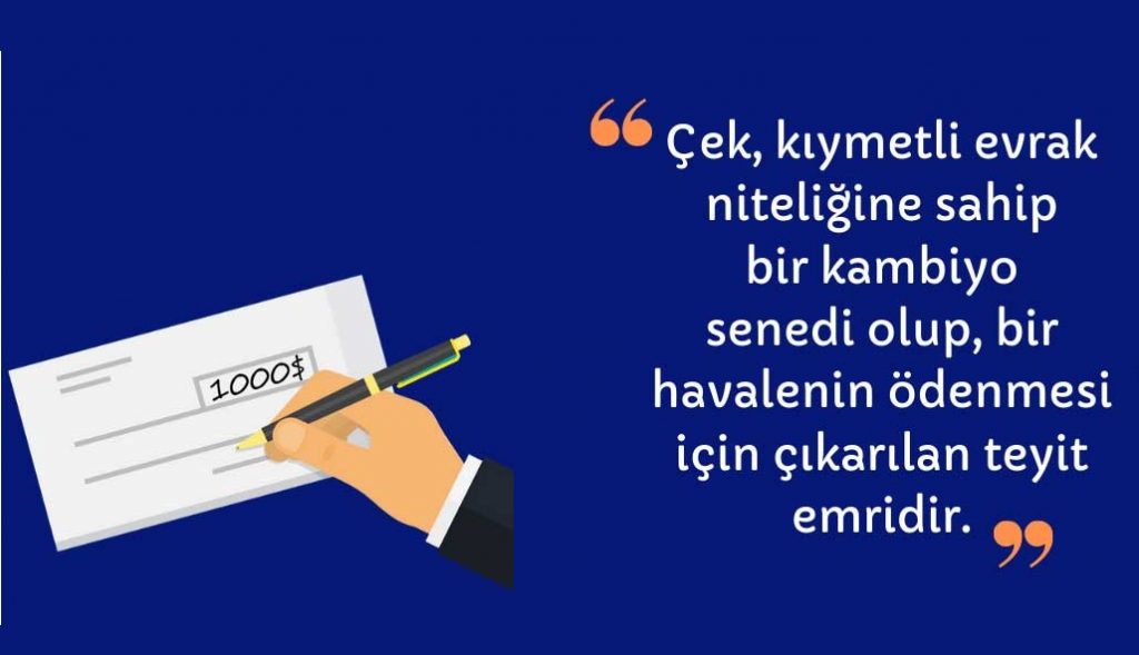 Çek Nedir? Çek Nedir?